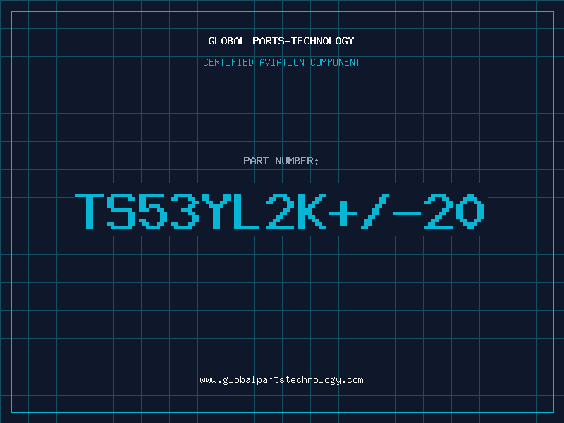 Aviation Part TS53YL2K+/-20