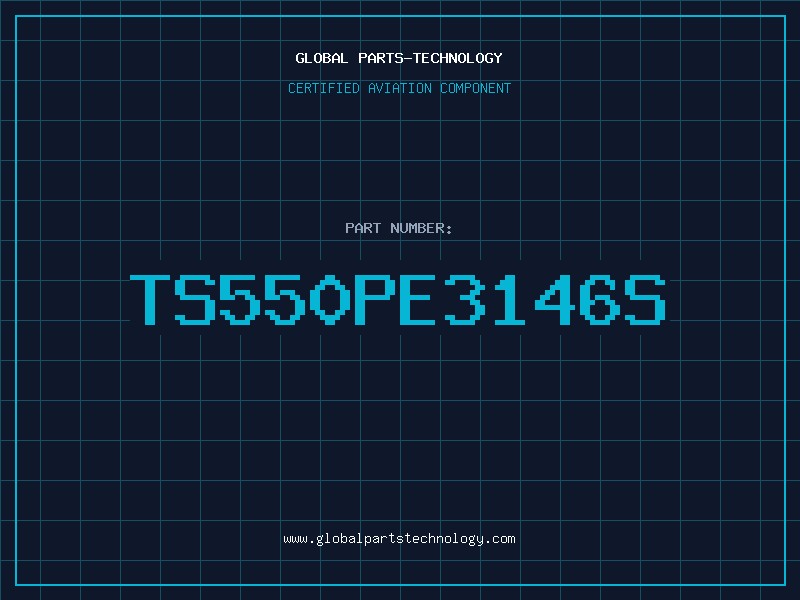 Aviation Part TS550PE3146S
