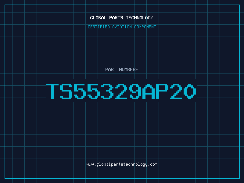 Aviation Part TS55329AP20