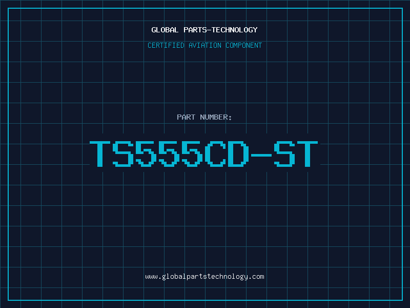 Aviation Part TS555CD-ST