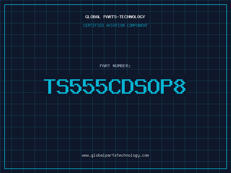 Aviation Part TS555CDSOP8