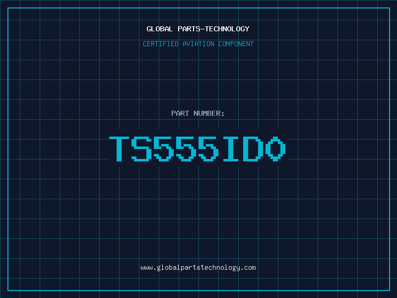 Aviation Part TS555ID0