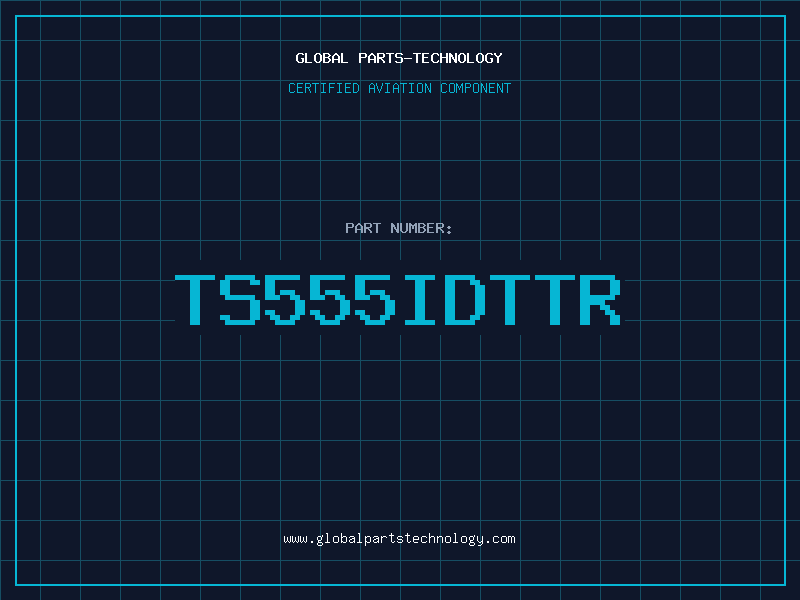 Aviation Part TS555IDTTR