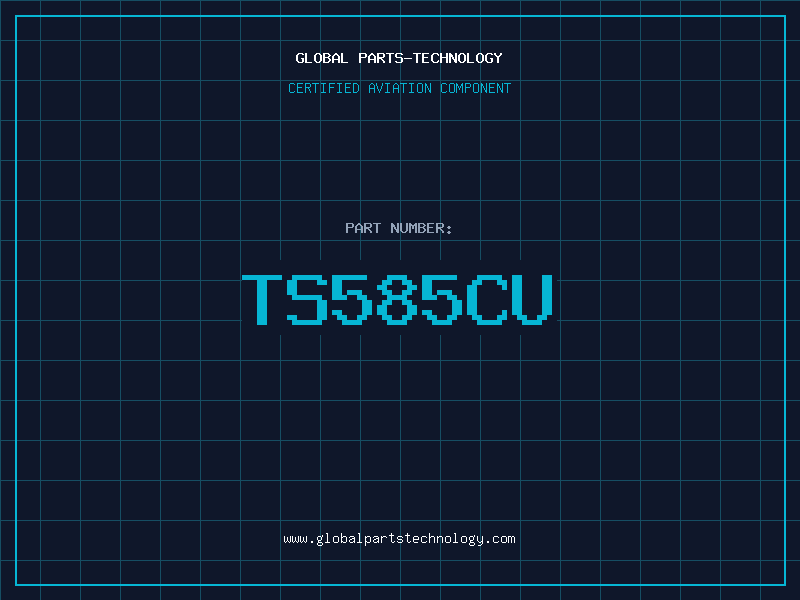 Aviation Part TS585CU