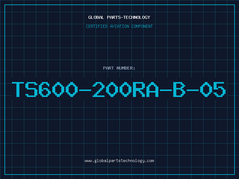 Aviation Part TS600-200RA-B-05