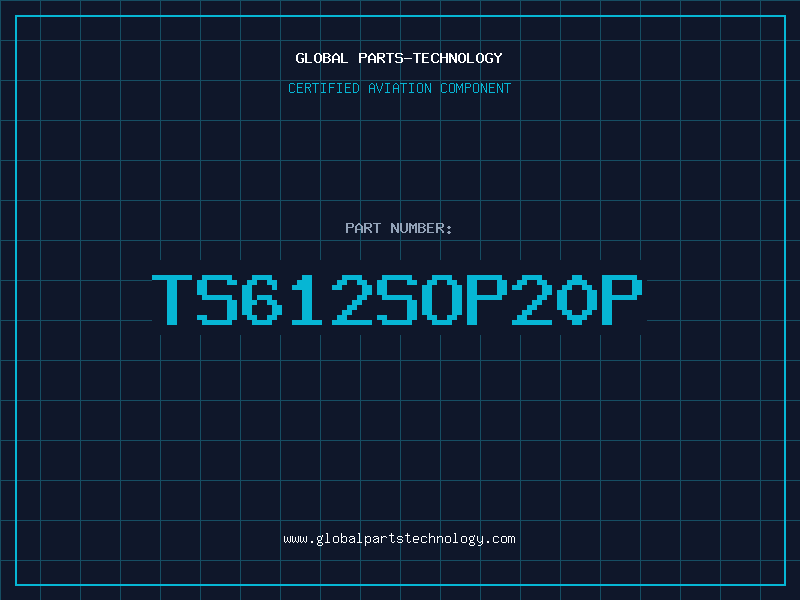 Aviation Part TS612SOP20P