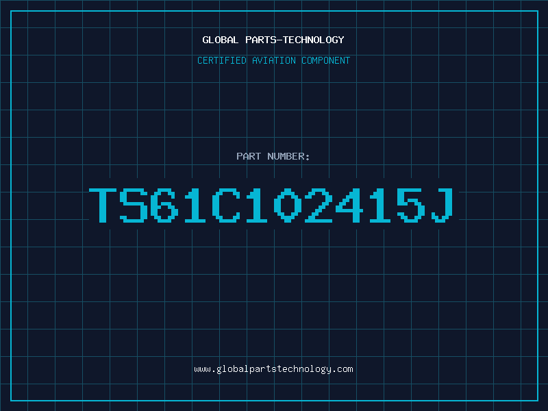 Aviation Part TS61C102415J