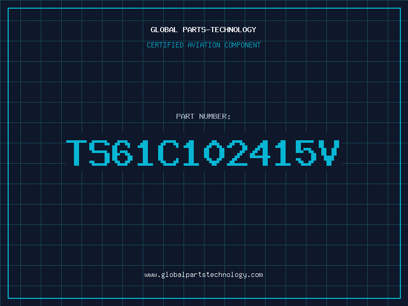 Aviation Part TS61C102415V