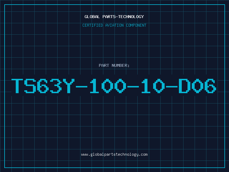 Aviation Part TS63Y-100-10-D06