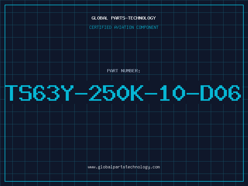 Aviation Part TS63Y-250K-10-D06