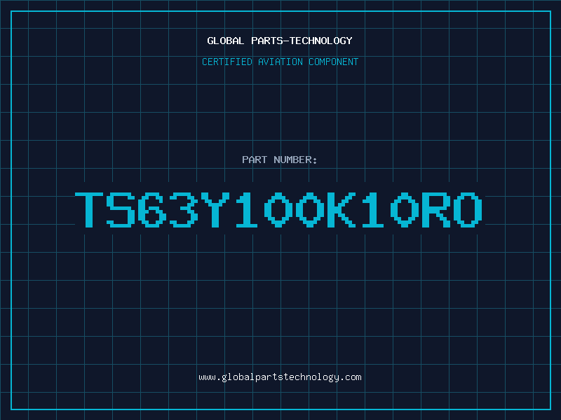 Aviation Part TS63Y100K10RO