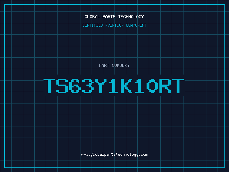 Aviation Part TS63Y1K10RT