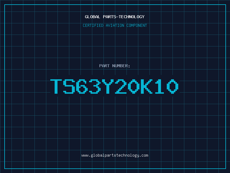 Aviation Part TS63Y20K10
