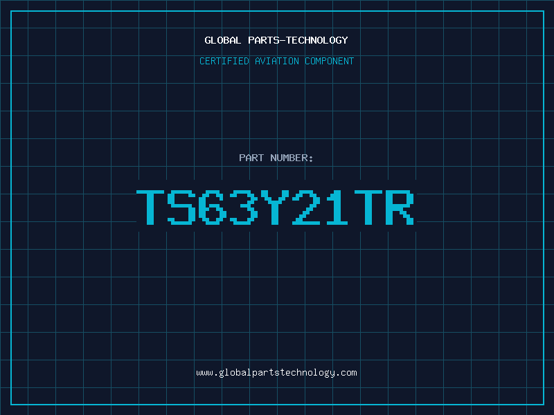 Aviation Part TS63Y21TR