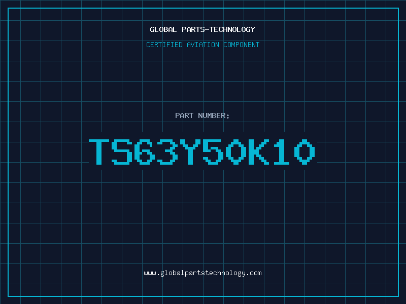 Aviation Part TS63Y50K10