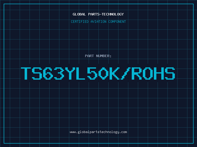 Aviation Part TS63YL50K/ROHS