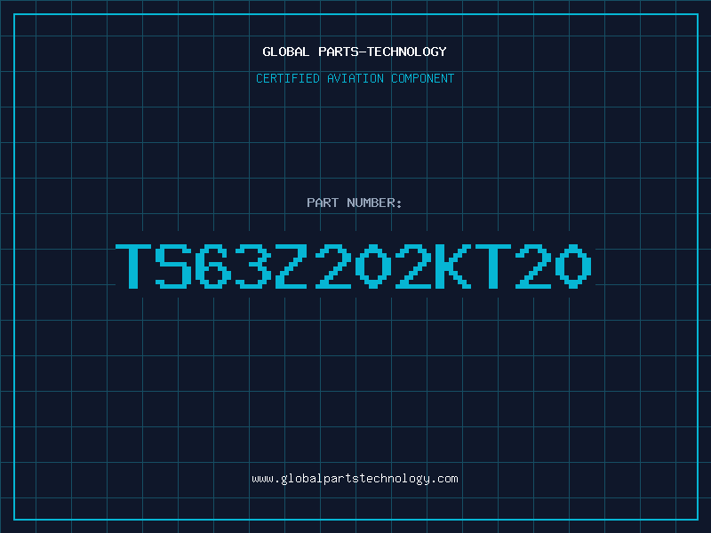 Aviation Part TS63Z202KT20
