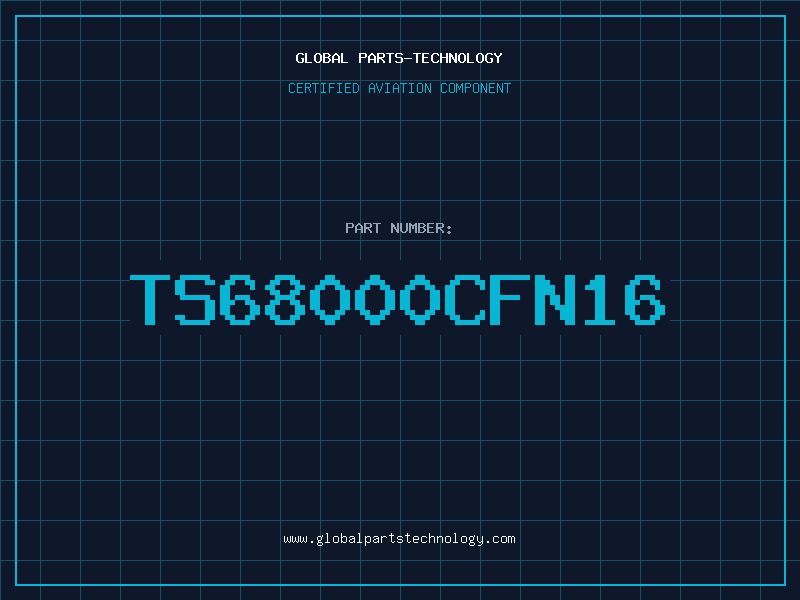 Aviation Part TS68000CFN16