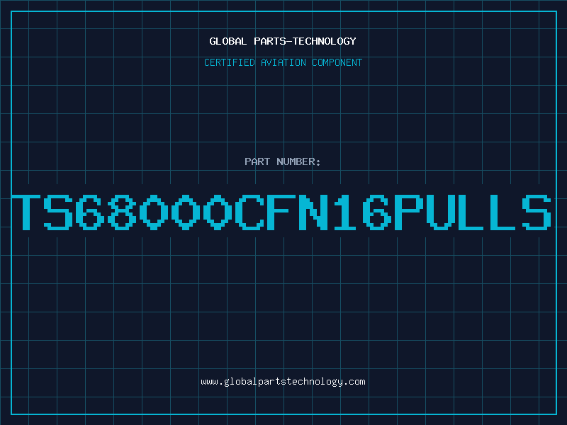 Aviation Part TS68000CFN16PULLS