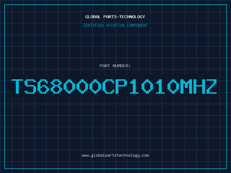 Aviation Part TS68000CP1010MHZ