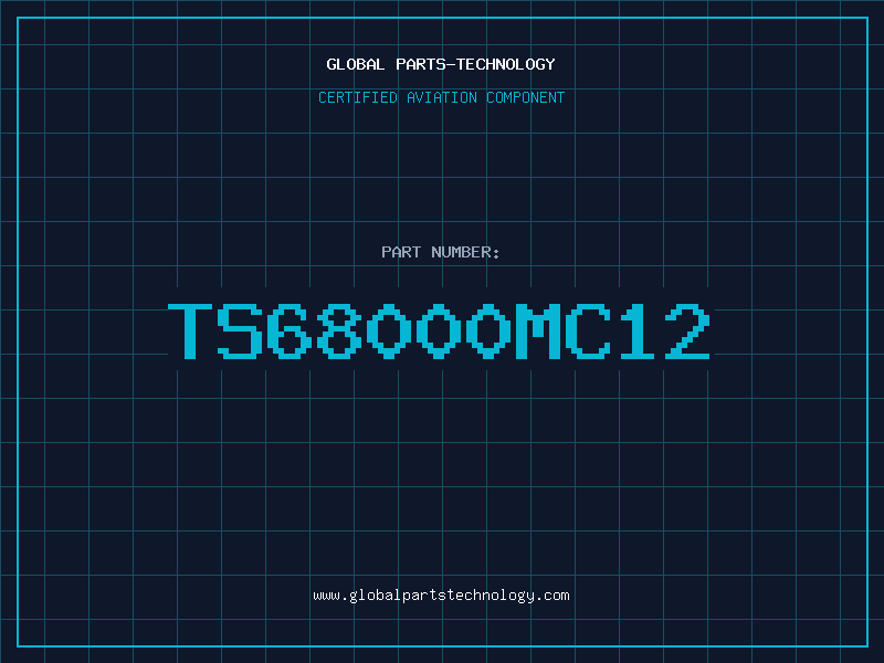 Aviation Part TS68000MC12