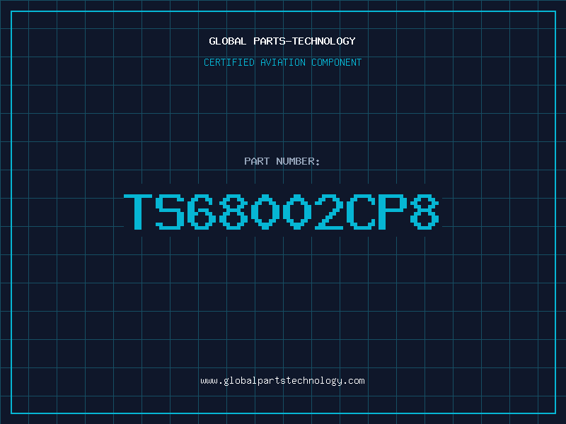 Aviation Part TS68002CP8