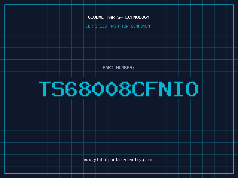 Aviation Part TS68008CFNIO