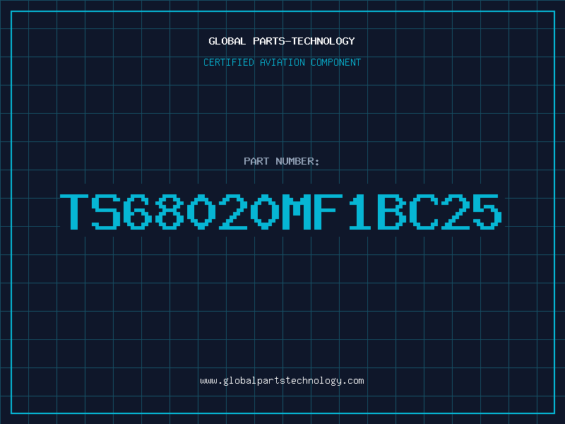 Aviation Part TS68020MF1BC25