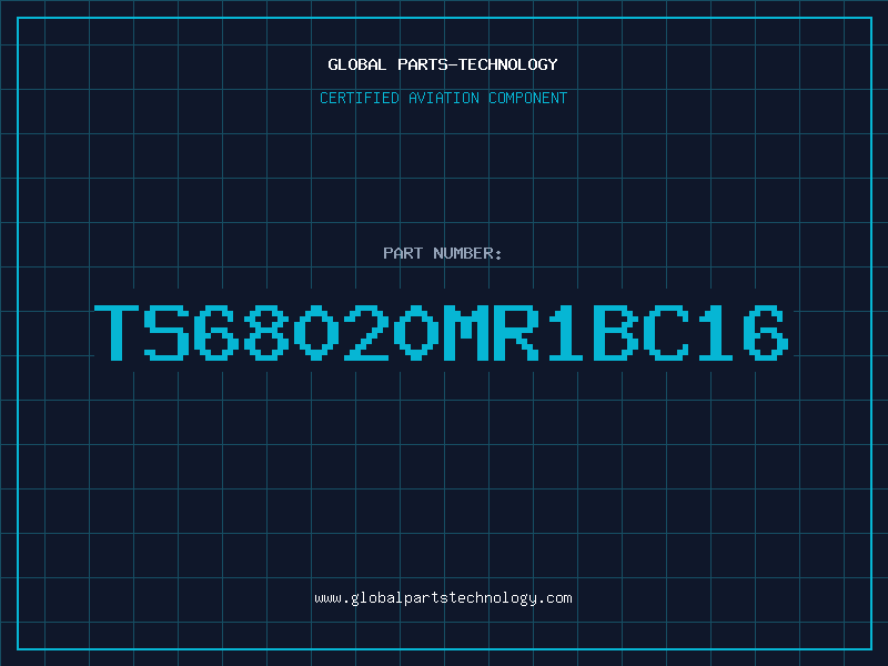 Aviation Part TS68020MR1BC16