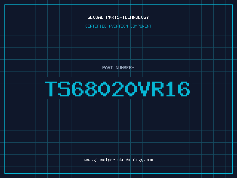 Aviation Part TS68020VR16