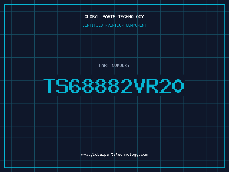 Aviation Part TS68882VR20