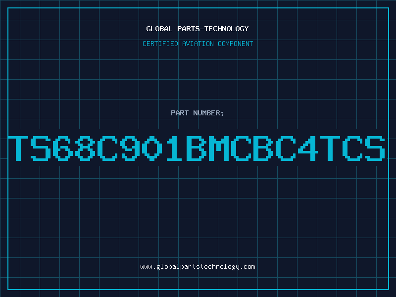 Aviation Part TS68C901BMCBC4TCS