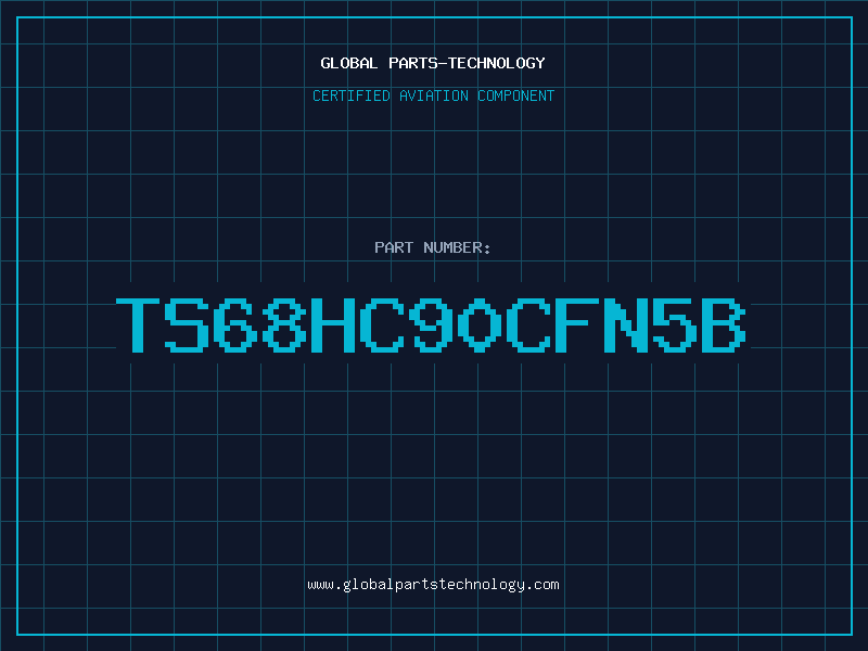 Aviation Part TS68HC90CFN5B