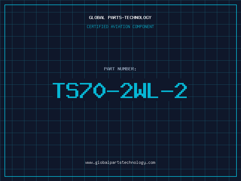 Aviation Part TS70-2WL-2