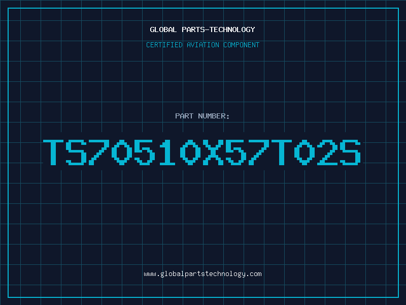 Aviation Part TS70510X57T02S