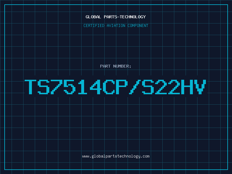 Aviation Part TS7514CP/S22HV