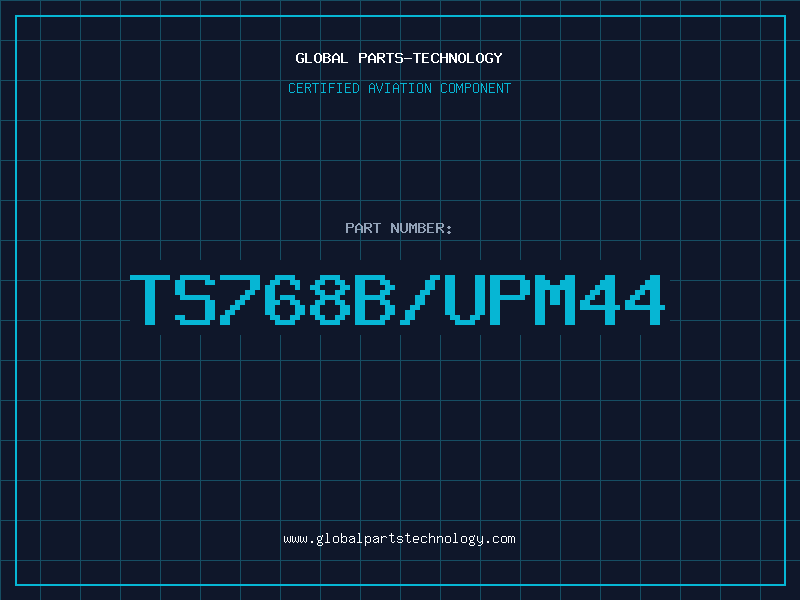 Aviation Part TS768B/UPM44