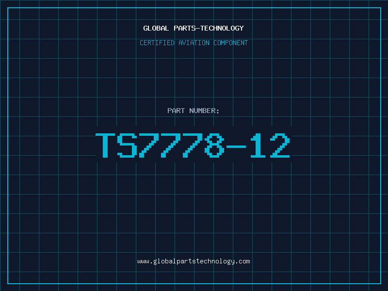 Aviation Part TS7778-12