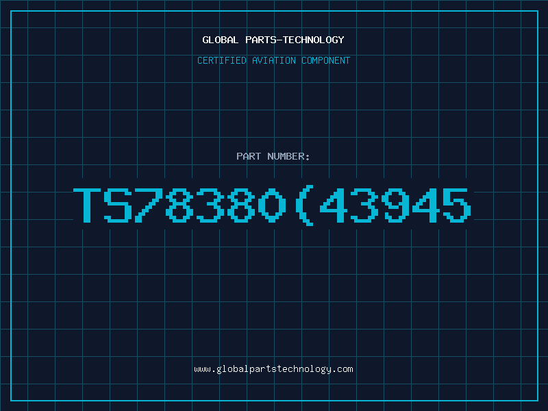 Aviation Part TS7838043945