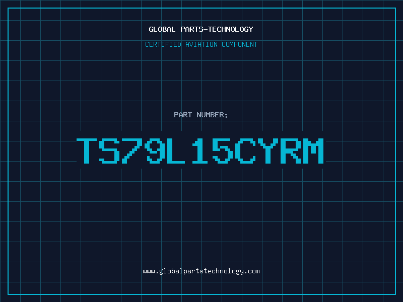 Aviation Part TS79L15CYRM