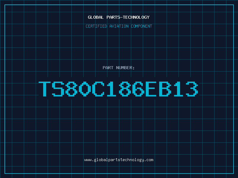 Aviation Part TS80C186EB13