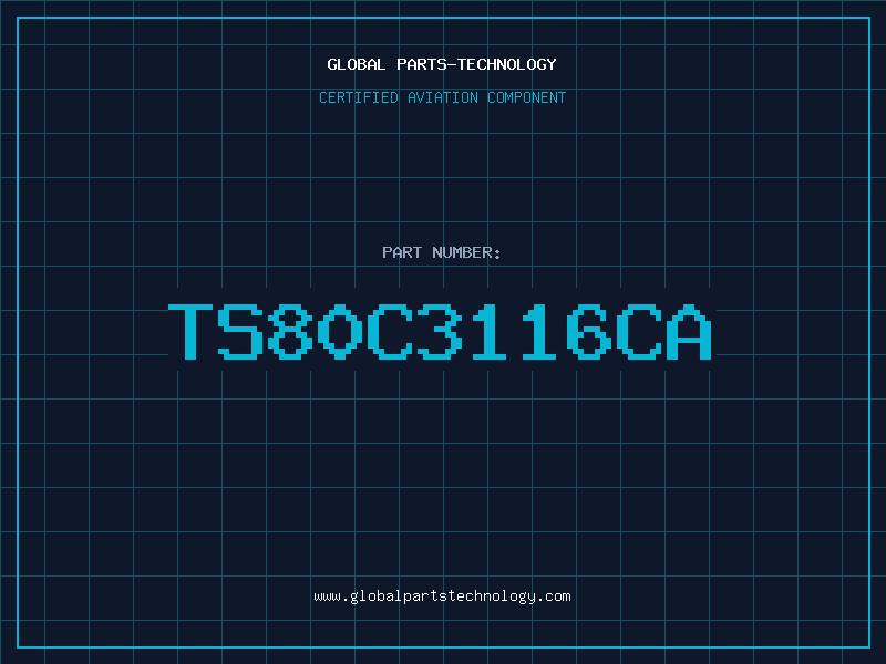 Aviation Part TS80C3116CA