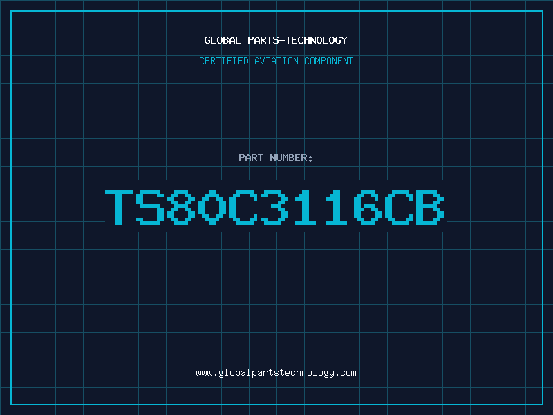 Aviation Part TS80C3116CB