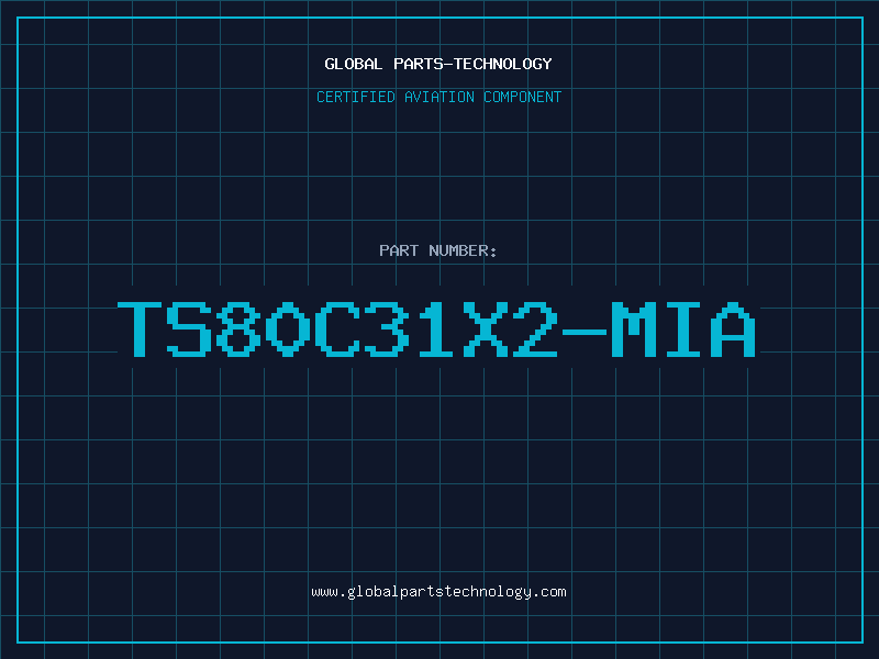 Aviation Part TS80C31X2-MIA