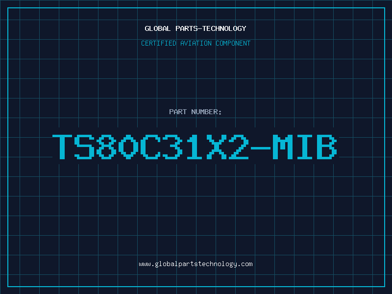 Aviation Part TS80C31X2-MIB