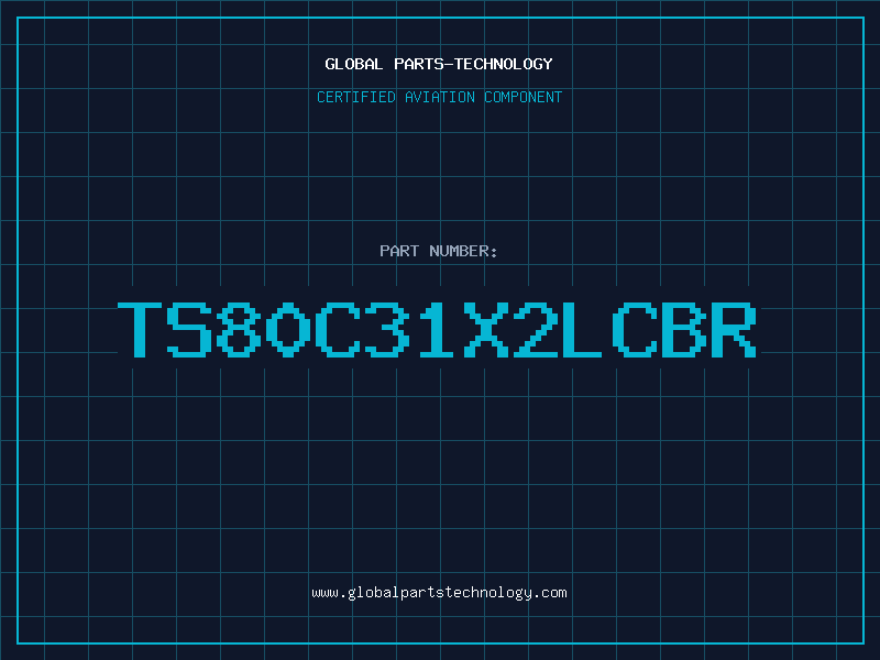 Aviation Part TS80C31X2LCBR