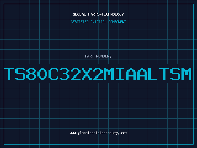 Aviation Part TS80C32X2MIAALTSM