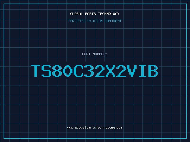 Aviation Part TS80C32X2VIB