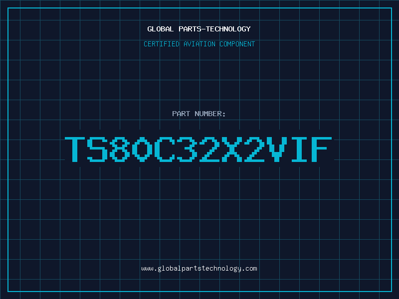 Aviation Part TS80C32X2VIF