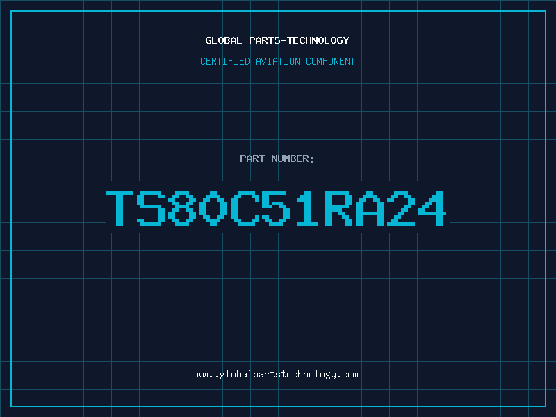 Aviation Part TS80C51RA24